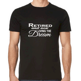 Retired and Living the Dream 1